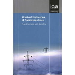 Structural Engineering of Transmission Lines