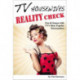 TV Housewives Reality Check: Fun & Games with TV's Most Popular Homemakers