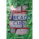 Ultimate Unofficial Chicago Cubs Puzzles & Trivia