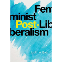 Feminist Post-Liberalism