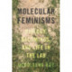 Molecular Feminisms: Biology, Becomings, and Life in the Lab