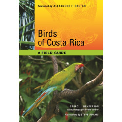 Birds of Costa Rica: A Field Guide