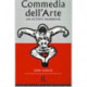 Commedia Dell'Arte: An Actor's Handbook