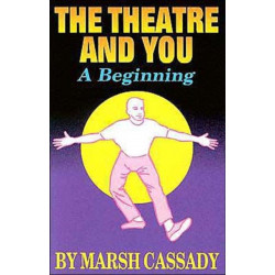 Theater & You: A Beginning