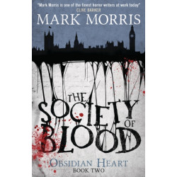 The Society of Blood (Obsidian Heart book 2: Book 2