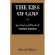 The Kiss of God: Spiritual and Mystical Death in Judaism