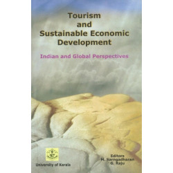 Tourism & Sustainable Economic Development: Indian & Global Perspectives