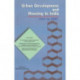 Urban Development & Housing in India: 1947 to 2007