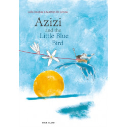Azizi and the Little Blue Bird