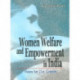 Women Welfare & Empowerment in India: Vision for 21st Century