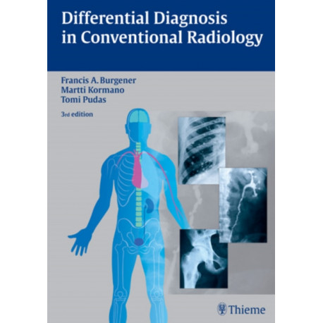 Differential Diagnosis in Conventional Radiology