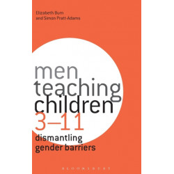 Men Teaching Children 3-11: Dismantling Gender Barriers