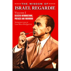 The Wisdom of Israel Regardie