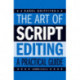 The Art of Script Editing: A Practical Guide