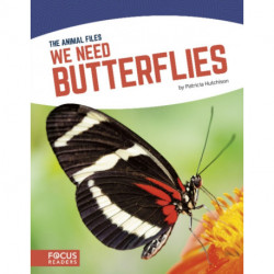 We Need Butterflies