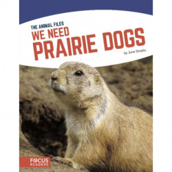 We Need Prairie Dogs