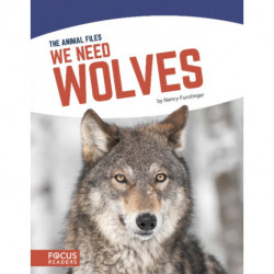 We Need Wolves