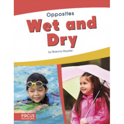 Wet and Dry
