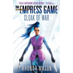 Cloak of War: The Empress Game Trilogy 2