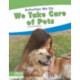 We Take Care of Pets