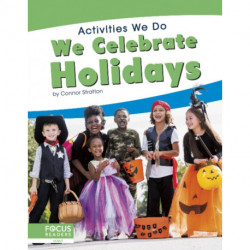 We Celebrate Holidays