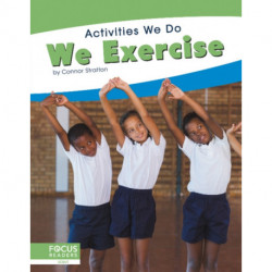 We Exercise
