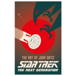 Star Trek The Next Generation: The Art of Juan Ortiz: The Next Generation