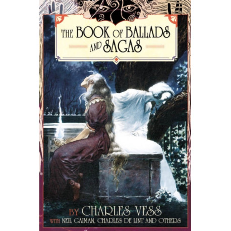 Charles Vess' Book of Ballads