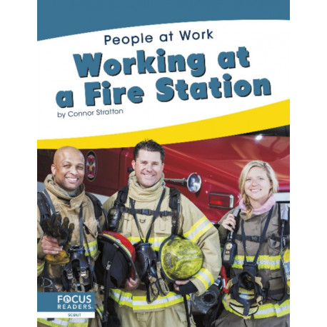 Working at a Fire Station