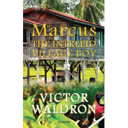 Marcus: The Intrepid Village Boy