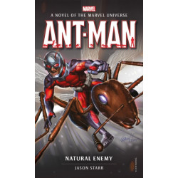 Marvel novels - Ant-Man: Natural Enemy