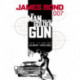 James Bond: The Man With the Golden Gun: The Man with the Golden Gun