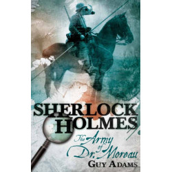Sherlock Holmes: The Army of Doctor Moreau