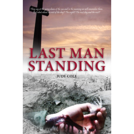 Last Man Standing: A Great War Play