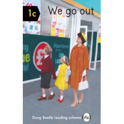 We Go Out: Dung Beetle Book 1c