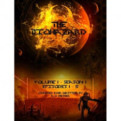 The Biohazard: Volume 1 - Season 1