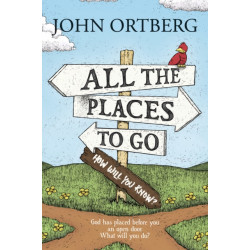 All the Places to Go . . . How Will You Know?