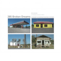 285 Broken Dreams: Photographing Southeast New Mexico to Texas