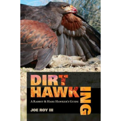 Dirt Hawking: A Rabbit & Hare Hawker's Guide