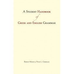 A Student Handbook of Greek and English Grammar