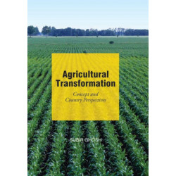 Agricultural Transformation: Concepts & Country Perspectives