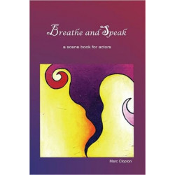 Breathe and Speak: Scenes for Actors