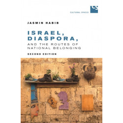 Israel, Diaspora, and the Routes of National Belonging, Second Edition