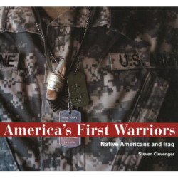 America's First Warriors: Native Americans & Iraq