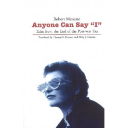 Anyone Can Say: Tales from the End of the Post-War Era