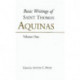 Basic Writings of St. Thomas Aquinas: (Volume 1): Basic Writings Vol 1