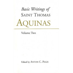 Basic Writings of St. Thomas Aquinas: (Volume 1)