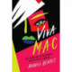 VIVA MAC: AIDS, Fashion, and the Philanthropic Practices of MAC Cosmetics