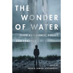 The Wonder of Water: Lived Experience, Policy, and Practice