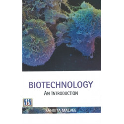 Biotechology: An Introduction